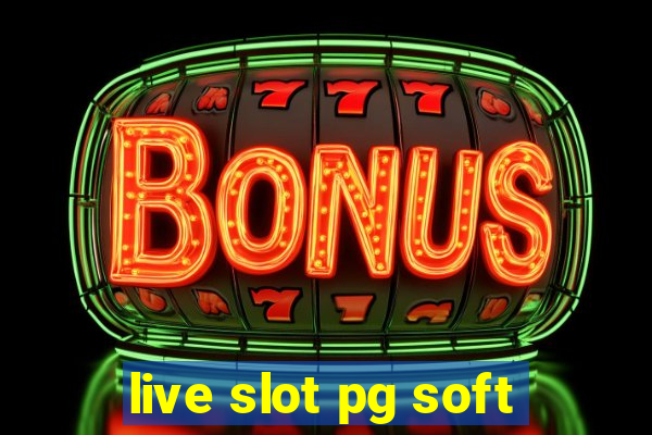 live slot pg soft